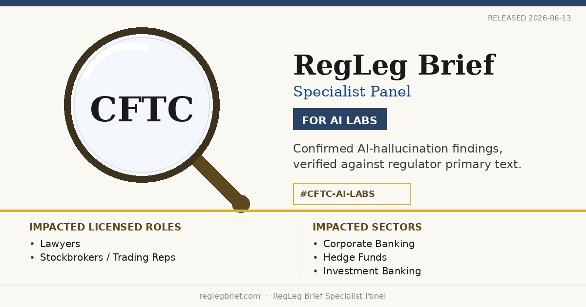 Alert: Frontier AI models misread CFTC Digital Asset Collateral & Tokenized Assets Staff Guidance (2025)