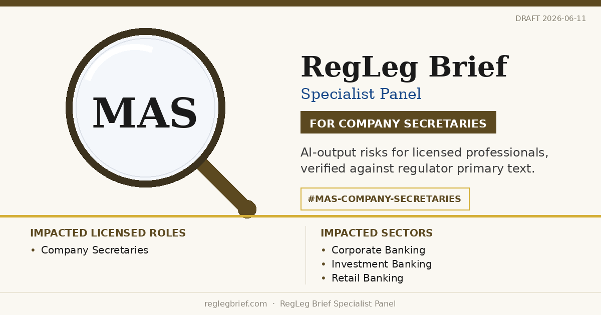 Company Secretaries: AI summaries of MAS Notice 637 may understate professional obligations